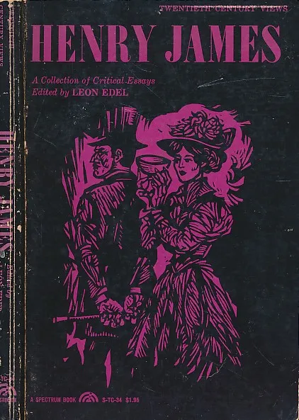 Henry James : A Collection of Critical Essays