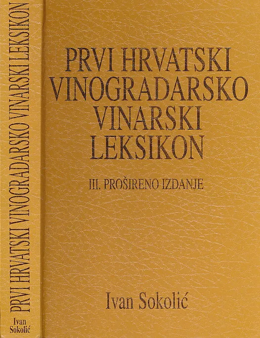 Prvi hrvatski vinogradarsko vinarski leksikon