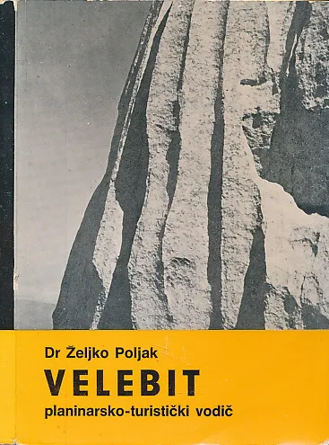 Velebit : planinarsko turistički vodič