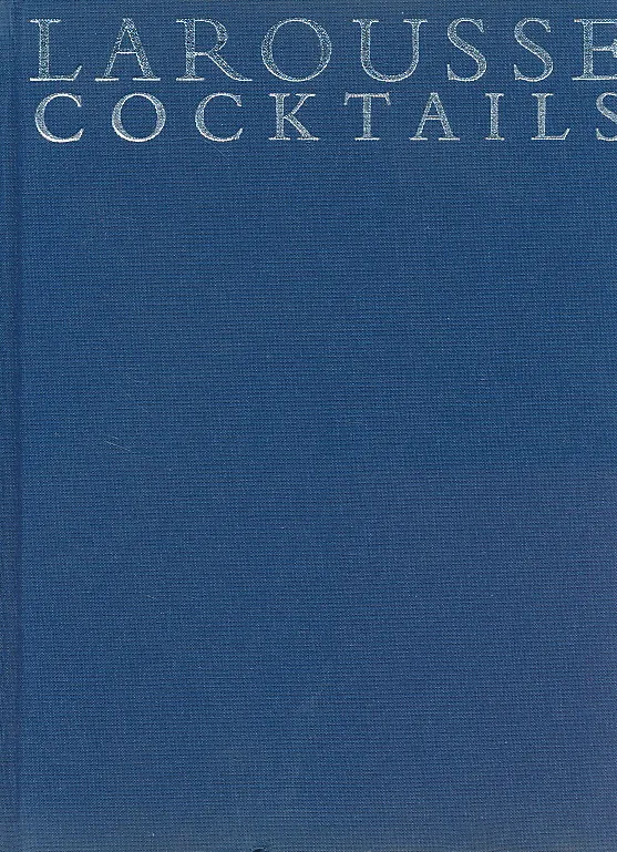 Larousse Cocktails