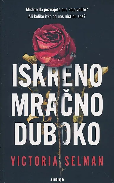 Iskreno, mračno, duboko
