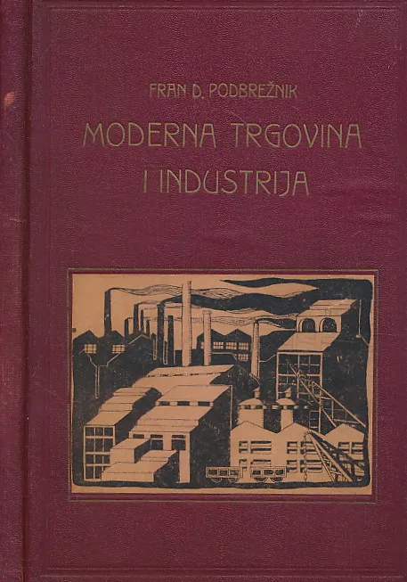 Moderna trgovina i industrija : misli i metode organizacije