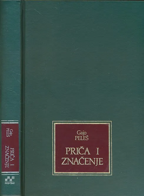Priča i značenje : semantika pripovjednog teksta