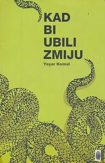 Kad bi ubili zmiju