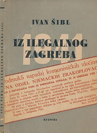 Iz ilegalnog Zagreba 1941.