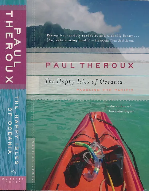 The Happy Isles of Oceania: Paddling the Pacific