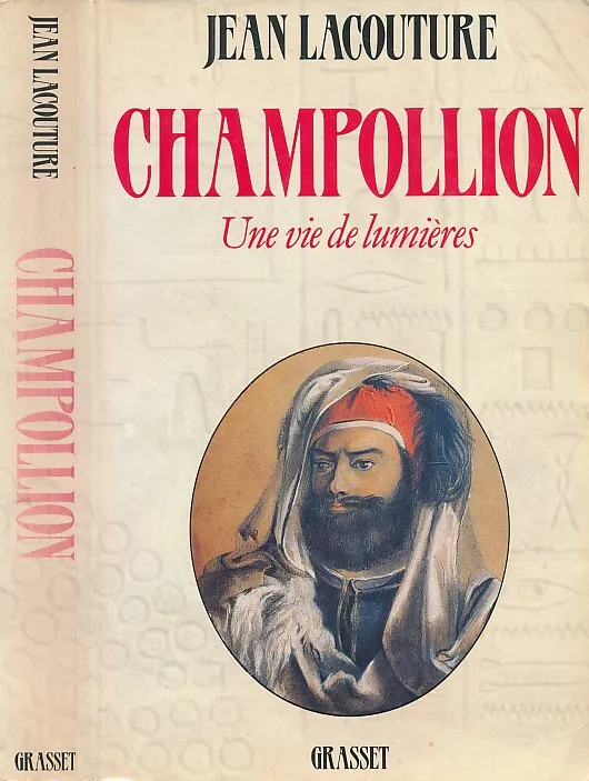 Champolion : Une vie de lumieres