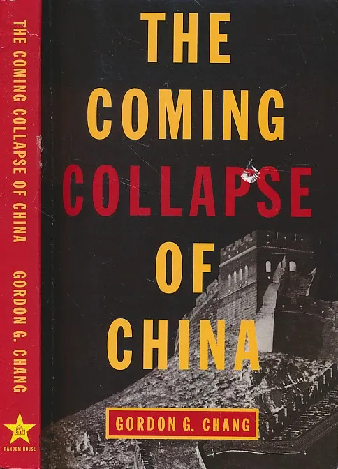 The Coming Collapse of China