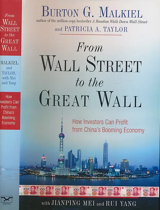 From Wall Street to the Great Wall : How Investors can Profit from China's Booming Economy