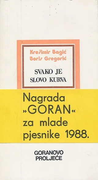 Svako je slovo kurva