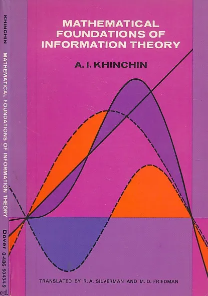 Mathematical Foundations of Information Theory