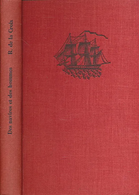 Des navires et des hommes - histoire de la navigation