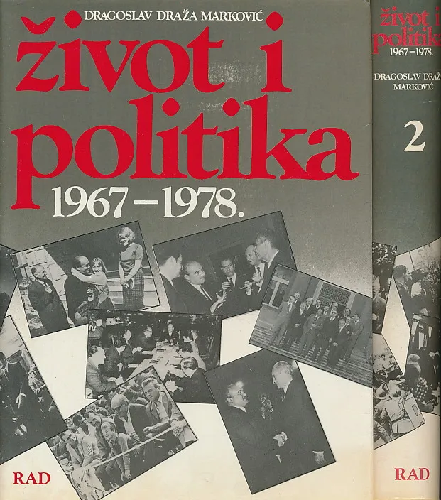 Život i politika 1967 - 1978. 1-2