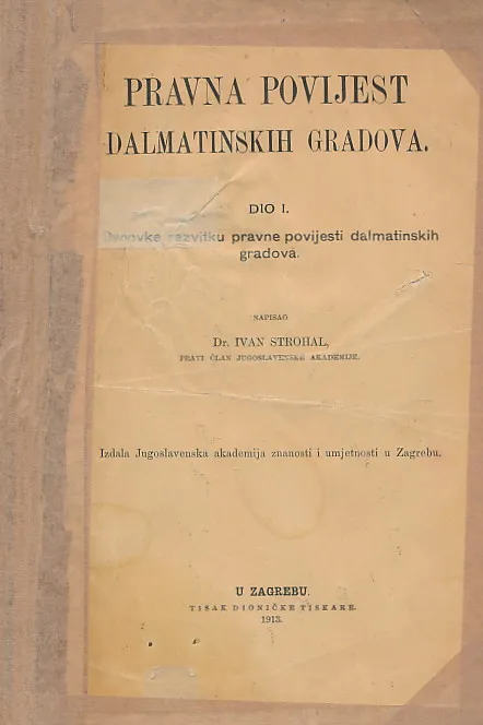 Pravna povijest dalmatinskih gradova I. Osnovke razvitku pravne povijesti dalmatinskih gradova