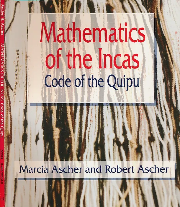 Mathematics of the Incas - Code of the Quipu