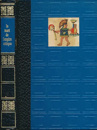 La mort de l'empire azteque
