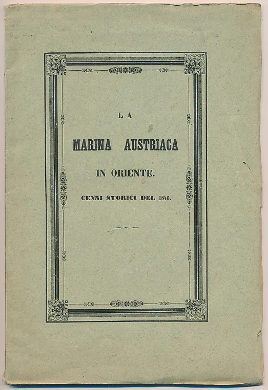 La Marina Austriaca in Oriente