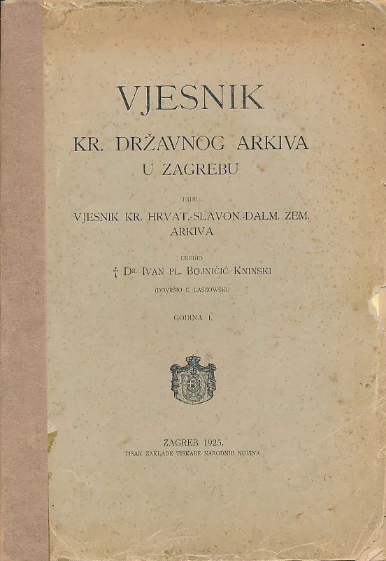 Vjesnik Kr. državnog arkiva u Zagrebu I/1925