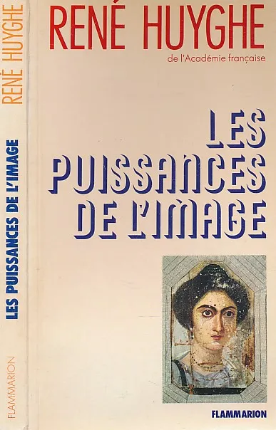 Les puissances de l'image: Bilan d'une psychologie de l'art