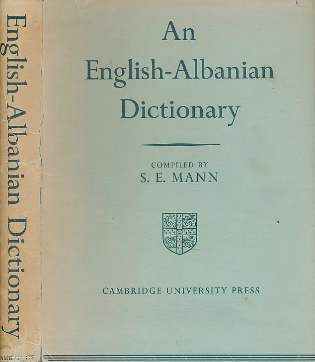 An English-Albanian Dictionary - Fjalor Anglisht-Shqip