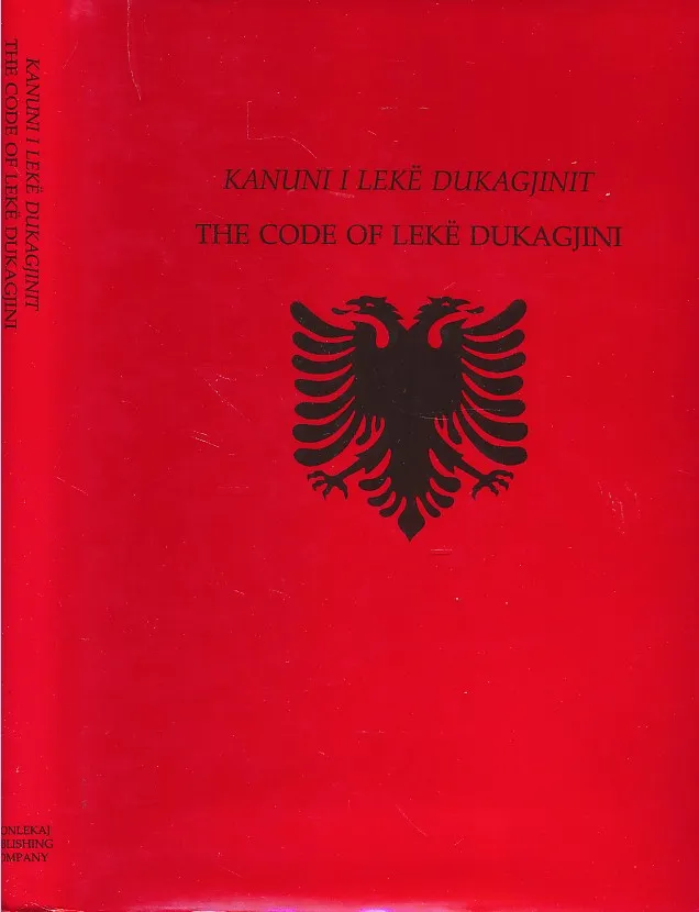 Kanuni i Lekë Dukagjinit - The Code of Lekë Dukagjini