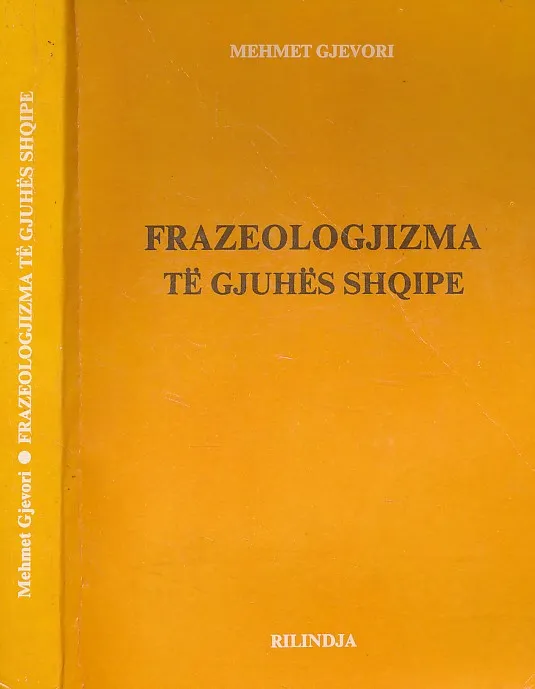 Frazeologjizma të gjuhës shqipe