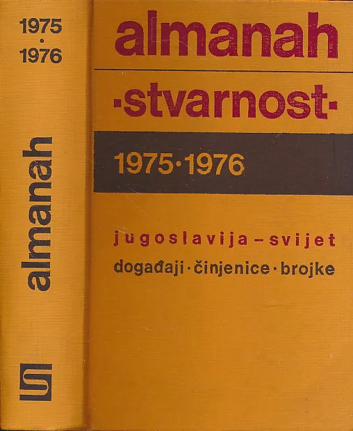 Almanah Stvarnost 1975 - 1976 Jugoslavija -  svijet - događaji, činjenice, brojke