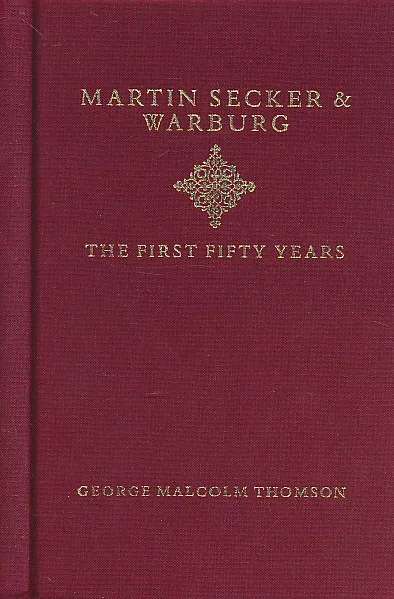 Martin Secker and Warburg: The First Fifty Year