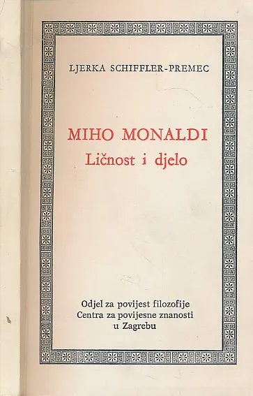 Miho Monaldi : ličnost i djelo