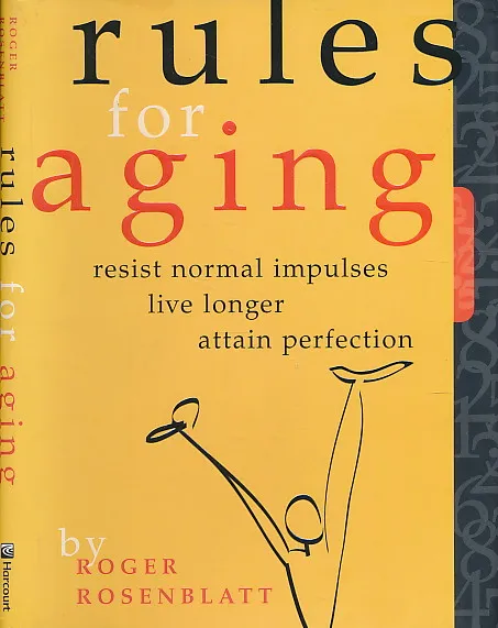 Rules for Aging: A Wry and Witty Guide to Life