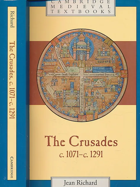 The Crusades c.1071-c.1291 (Cambridge Medieval Textbooks)