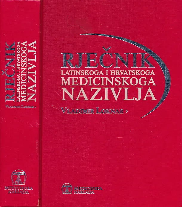 Rječnik latinskoga i hrvatskoga medicinskoga nazivlja