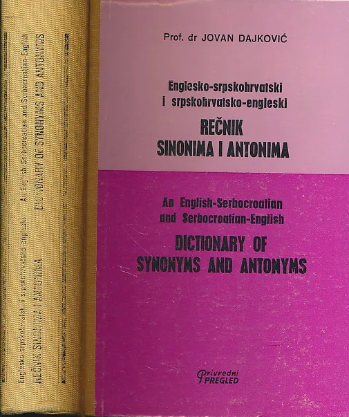 Englesko-srpskohrvatski i srpskohrvatsko-engleski rečnik sinonima i antonima