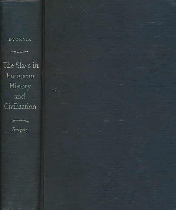The Slavs in European History and Civilization