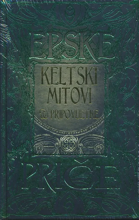 Epske priče : Keltski mitovi i pripovijetke