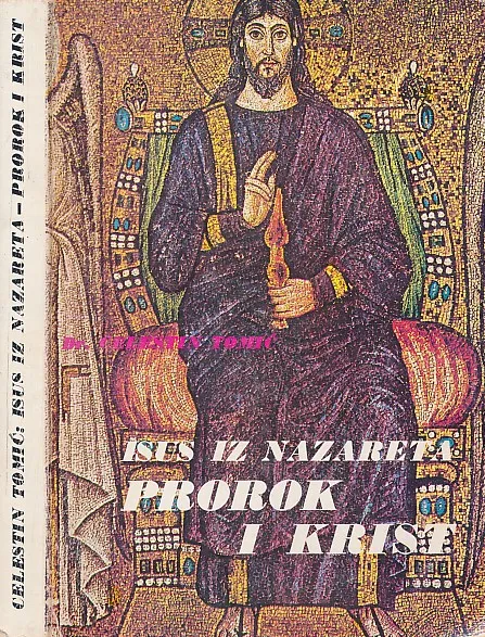Isus iz Nazareta : prorok i krist