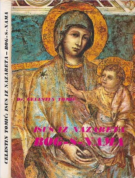Isus iz Nazareta :  bog-s-nama