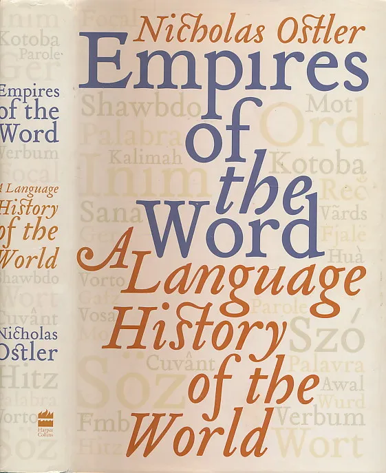 Empires of the Word: A Language History of the World