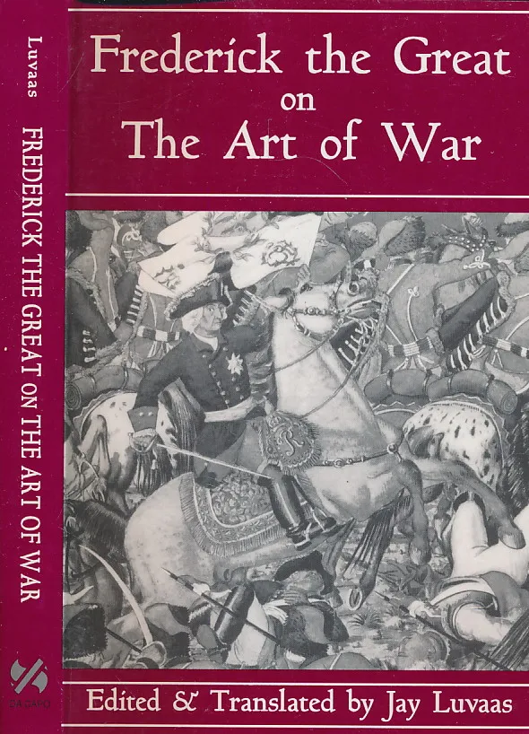 Frederick The Great On The Art Of War