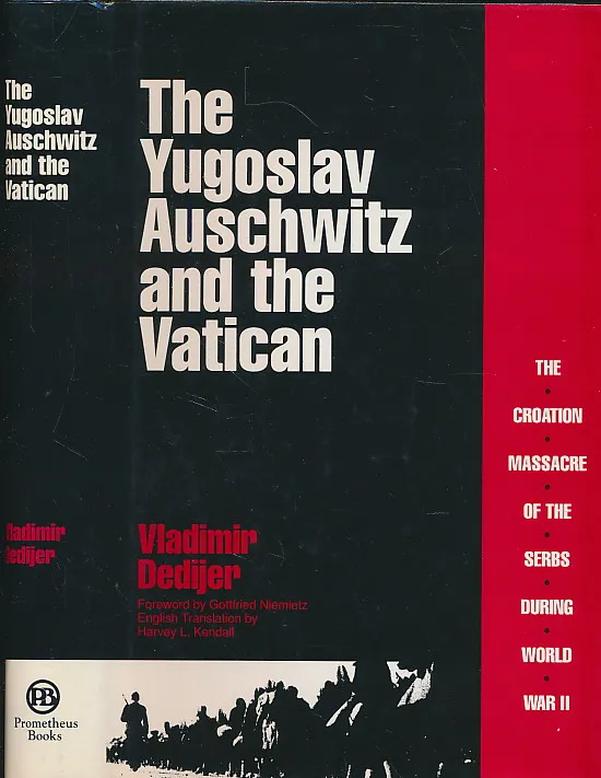The Yugoslav Auschwitz and the Vatican
