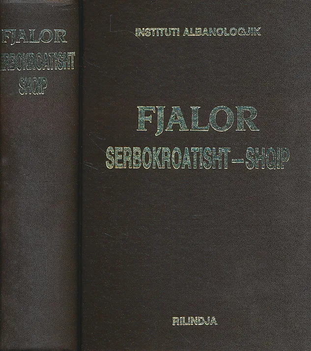 Fjalor serbokroatisht-shqip/Srpskohrvatsko-albanski rečnik