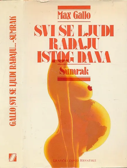 Svi se ljudi rađaju istog dana : sumrak