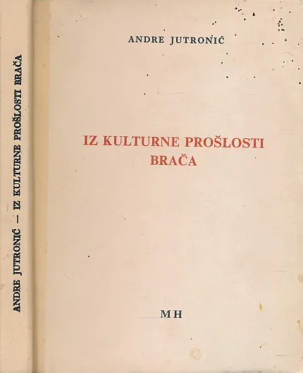 Iz kulturne prošlosti Brača