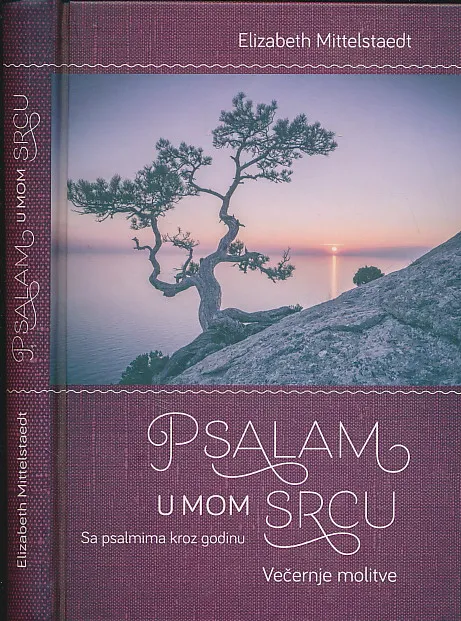 Psalam u mom srcu - Sa psalmima kroz godinu - Večernje molitve