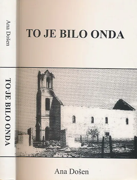 To je bilo onda