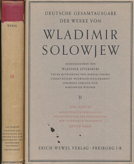 Una Sancta. Schriften zur Vereinigung der Kirchen und zur Grundlegung der universalen Theokratie. Hg. v. Wladimir Szylkarski. Band 1-2
