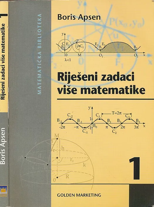 Riješeni zadaci više matematike, uz repetitorij prvi dio