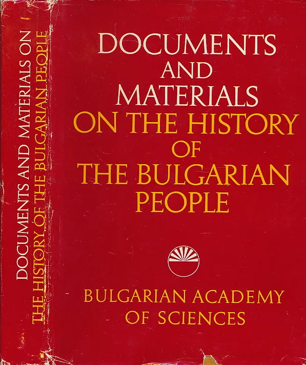Documents and Materials on the History of the Bulgarian People