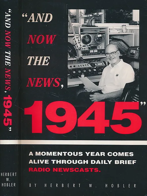 And Now the News, 1945