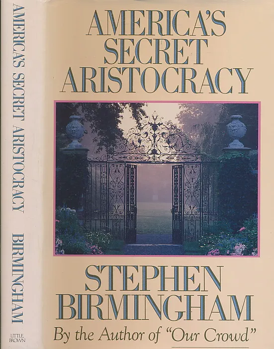 America s Secret Aristocracy